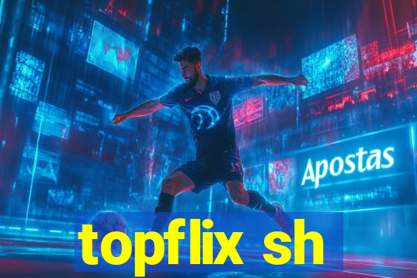 topflix sh